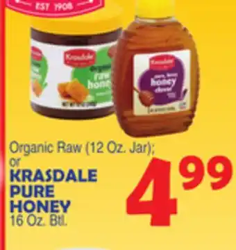 Bravo Supermarkets KRASDALE PURE HONEY 16 Oz. Btl offer