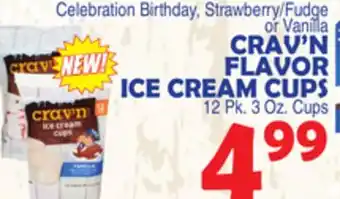 Bravo Supermarkets CRAV'N FLAVOR ICE CREAM CUPS offer