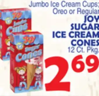 Bravo Supermarkets JOY SUGAR ICE CREAM CONES offer
