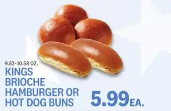 Kings Food Markets KINGS BRIOCHE HAMBURGER OR HOT DOG BUNS offer
