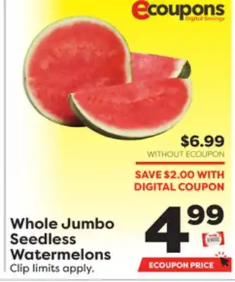 Weis Markets Whole Jumbo Seedless Watermelons offer