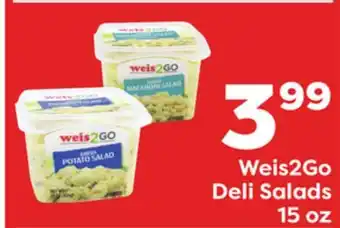 Weis Markets Weis2Go Deli Salads offer