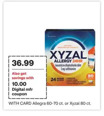 CVS Allegra 60-70 ct. or Xyzal 80 ct offer