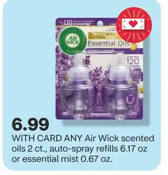 CVS ANY Air Wick scented oils 2 ct., auto-spray refills 6.17 oz or essential mist 0.67 oz offer