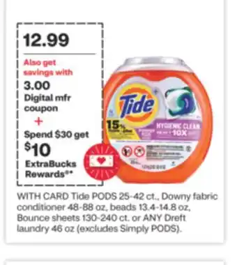 CVS Tide PODS 25-42 ct., Downy fabric conditioner 48-88 oz, beads 13.4-14.8 oz, Bounce sheets 130-240 ct. or ANY Dreft laundry 46 offer