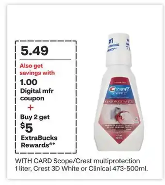 CVS Scope/Crest multiprotection 1 liter, Crest 3D White or Clinical 473-500ml offer