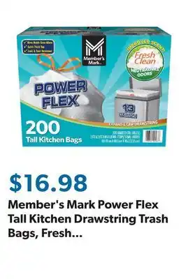 Sam's Club Member's Mark Power Flex Tall Kitchen Drawstring Trash Bags, Fresh Scent 13 gal., 200 ct offer