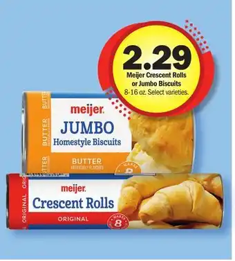 Meijer Meijer Crescent Rolls or Jumbo Biscuits offer