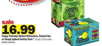 Meijer Happy Thursday Spiked Refreshers, Twisted Tea or Simply Spiked Variety Pack offer