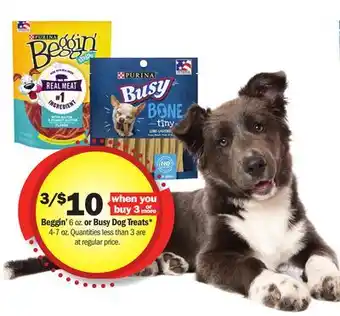 Meijer Beggin' 6 oz. or Busy Dog Treats* 4-7 oz offer