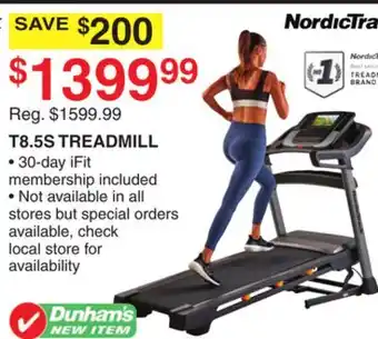 Dunham's Sports NORDICTRACK T8.5S TREADMILL offer