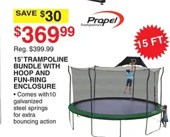 Dunham's Sports PROPEL 15' TRAMPOLINE BUNDLE WITH HOOP AND FUN-RING ENCLOSURE offer