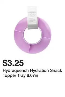 Five Below Hydraquench Hydration Snack Topper Tray 8.07in offer