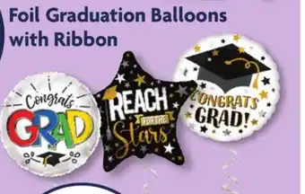 Family Dollar Foil Graduation Balloons with Ribbon offer