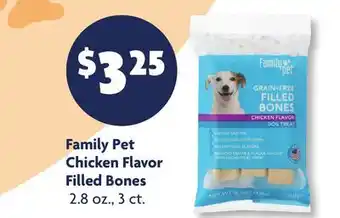 Family Dollar Family Pet Chicken Flavor Filled Bones offer