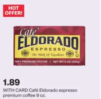 CVS Café Eldorado espresso premium coffee 9 oz offer