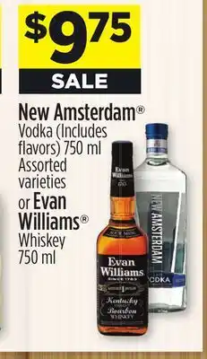 Dollar General New Amsterdam or Evan Williams offer