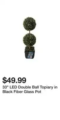 Big Lots 33 LED Double Ball Topiary in Black Fiber Glass Pot offer
