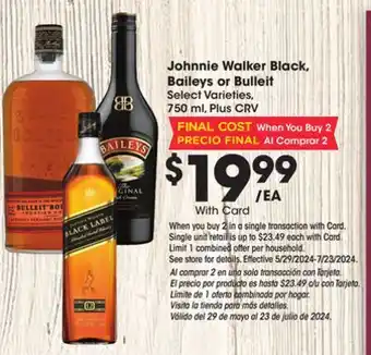 Ralphs Johnnie Walker Black, Baileys or Bulleit offer