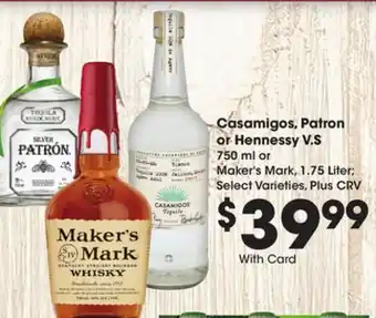 Ralphs Casamigos, Patron or Hennessy V. S offer