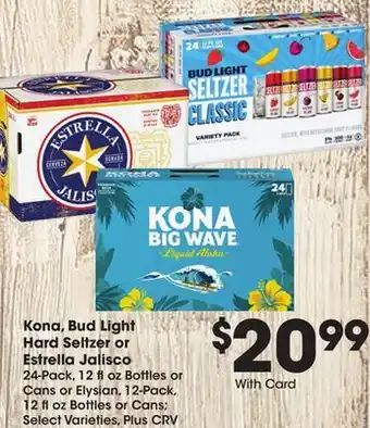 Ralphs Kona, Bud Light Hard Seltzer or Estrella Jalisco offer