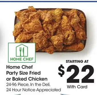 Ralphs Home Chef Party Size Fried or Baked Chicken offer