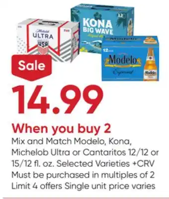 Stater Bros Modelo, Kona, Michelob Ultra or Cantaritos offer