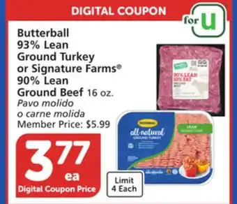 Vons Butterball 93% Lean Ground Turkey or Signature Farms 90% Lean Ground Beef offer