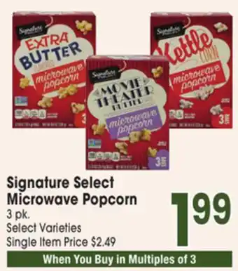 Jewel-Osco Signature Select Microwave Popcorn offer