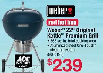 Ace Hardware Weber 22 Original Kettle Premium Grill offer
