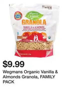 Wegmans Wegmans Organic Vanilla & Almonds Granola, FAMILY PACK offer