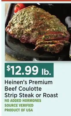 Heinen's Heinen's Premium Beef Coulotte Strip Steak or Roast offer