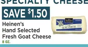 Heinen's Heinen's Hand Selected Fresh Goat Cheese offer