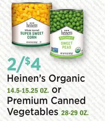 Heinen's Heinen's Organic 14.5-15.25 OZ. or Premium Canned Vegetables 28-29 OZ offer