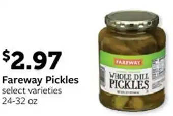 Fareway Fareway Pickles offer