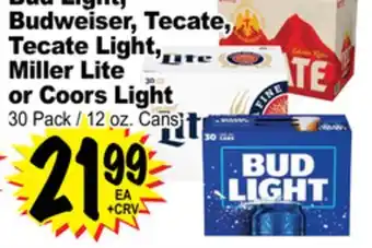 Superior Grocers Bud Light, Budweiser, Tecate, Tecate Light, Miller Lite or Coors Light offer