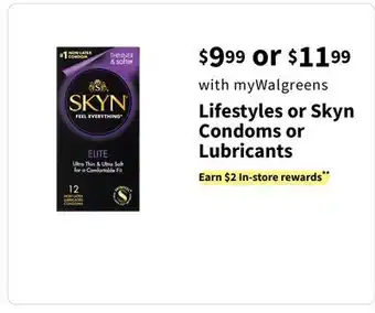 Walgreens Lifestyles or Skyn Condoms or Lubricants offer