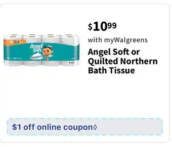 Walgreens Angel Soft or Quilted Northern Bath Tissue offer