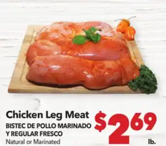 Vallarta Supermarkets Chicken Leg Meat/BISTEC DE POLLO MARINADO Y REGULAR FRESCO offer