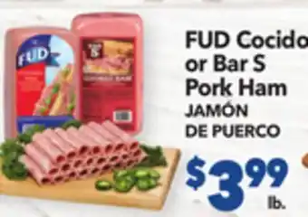 Vallarta Supermarkets FUD Cocido or Bar S Pork Ham/JAMÓN DE PUERCO offer