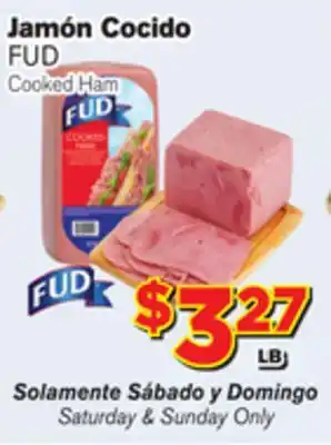 El Super Fresh FUD Cooked Ham offer