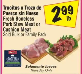 El Super Fresh Boneless Pork Stew Meat or Cushion Meat offer