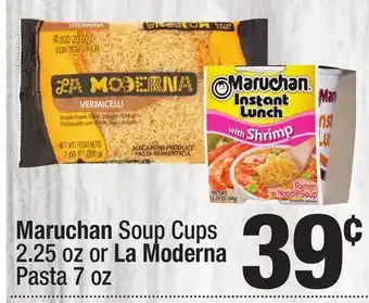 Super King Markets Maruchan Soup Cups 2.25 oz or La Moderna Pasta 7 oz offer