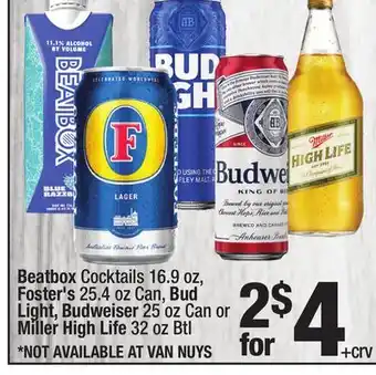 Super King Markets Beatbox Cocktails 16.9 oz, Foster's 25.4 oz Can, Bud Light, Budweiser 25 oz Can or Miller High Life 32 oz Btl offer