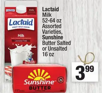 Super King Markets Lactaid Milk 52-64 oz Assorted Varieties, Sunshine Butter Salted or Unsalted 16 oz offer