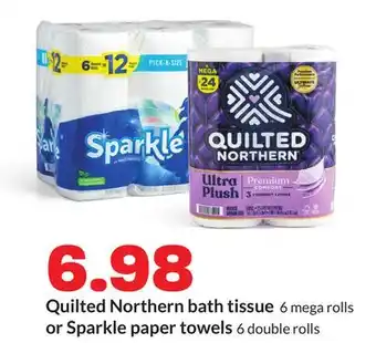 Hy-Vee Quilted Northern bath tissue 6 mega rolls or Sparkle paper towels 6 double rolls offer