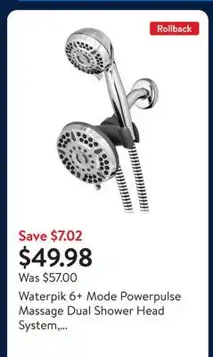 Walmart Waterpik 6+ Mode Powerpulse Massage Dual Shower Head System, Chrome, XET-633E-643E offer