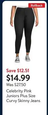 Walmart Celebrity Pink Juniors Plus Size Curvy Skinny Jeans offer