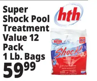 Ocean State Job Lot HTH Super Shock Pool Shock Treatment 12 Count offer