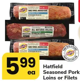 ACME Hatfield Seasoned Pork Loins or Filets offer